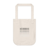 Can't Remember Shit Tote