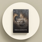 Thanks I Made It - Book