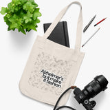 Alzheimer's But Make it Fashion Tote