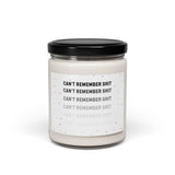 Can't Remember Shit - Candle