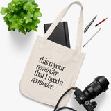 This is your reminder Tote